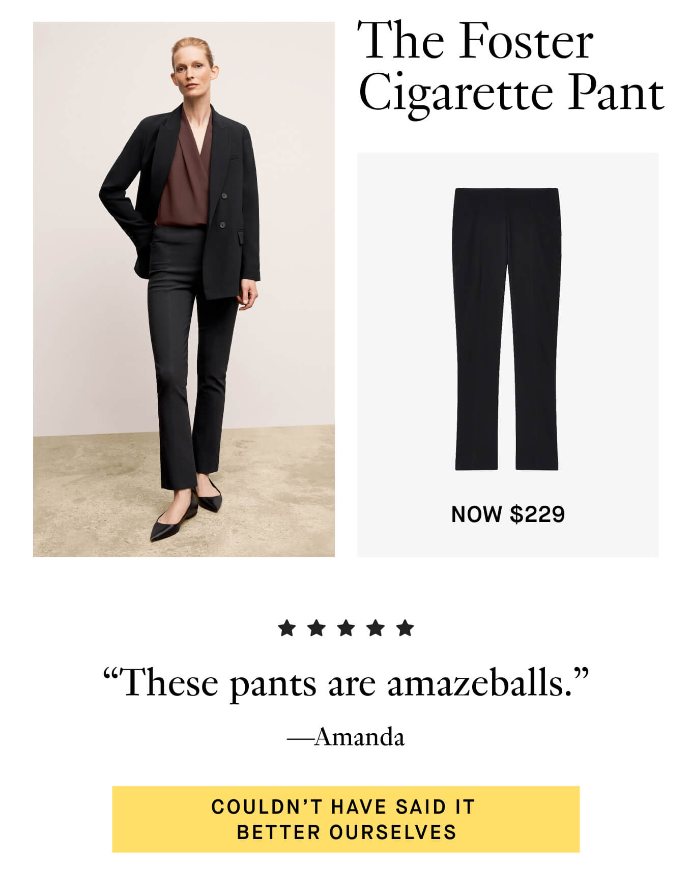 The Foster Cigarette Pant | "These pants are amazeballs" - Amanda