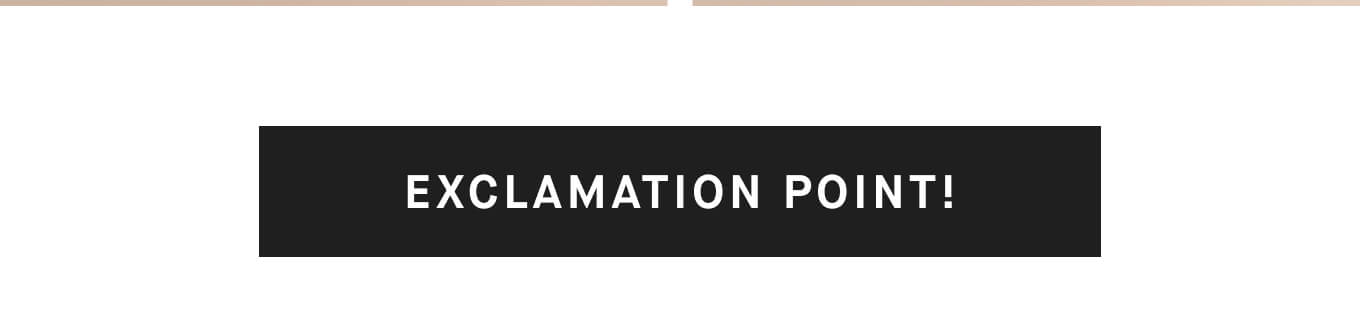 Exclamation Point!
