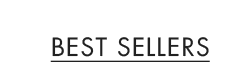 BEST SELLERS