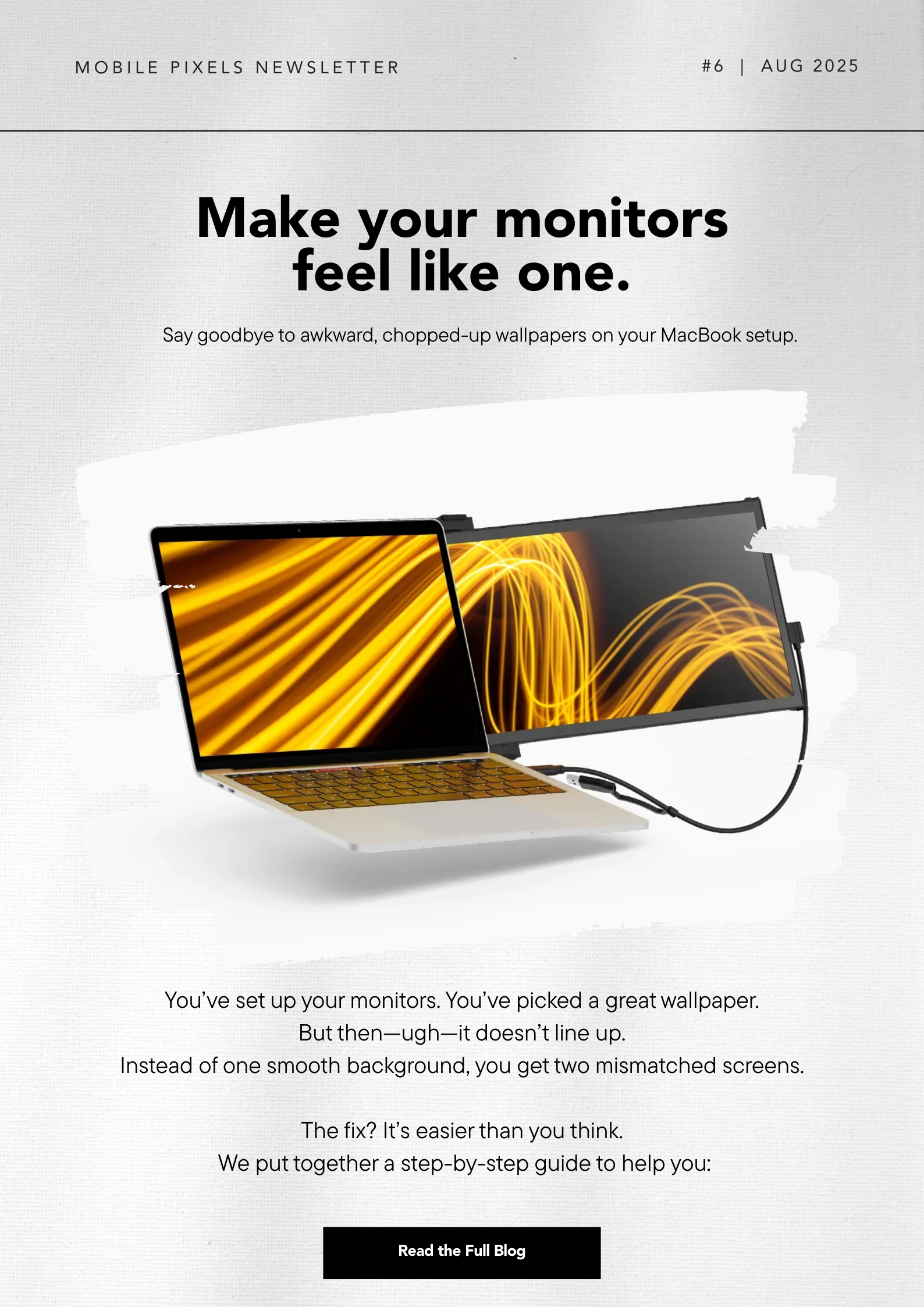 Make your monitors feel like one