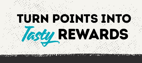Turn Points Into Tasty Rewards