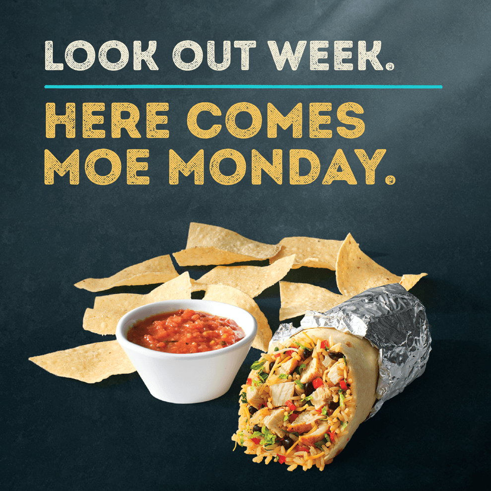 LOOK OUT WEEK.HERE COMES MOE MONDAY.