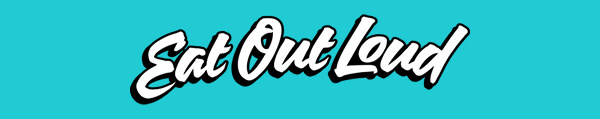 Eat Out Loud