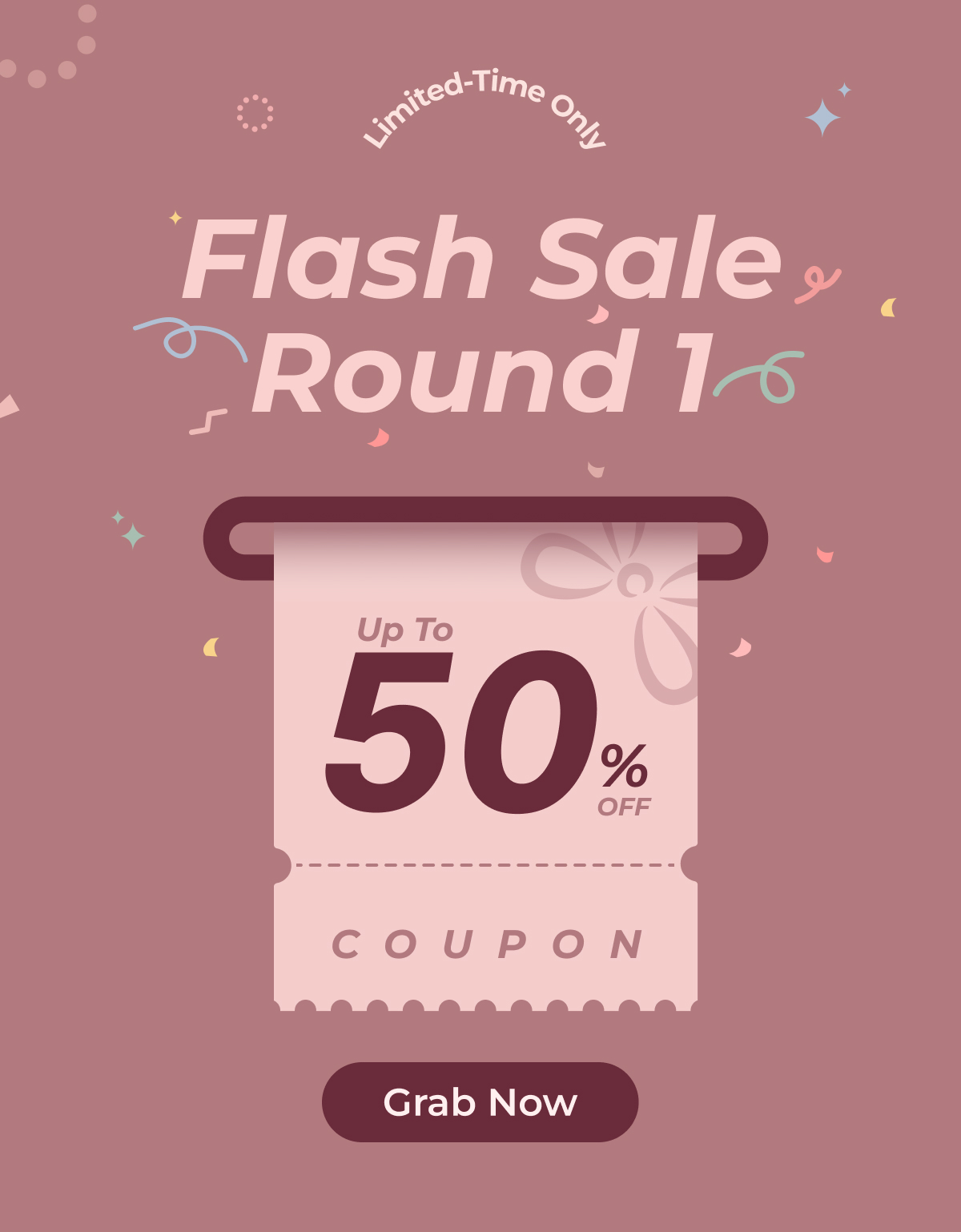 Limited-Time Only Up to 50% Off Flash Sale Round 1  Grab Now