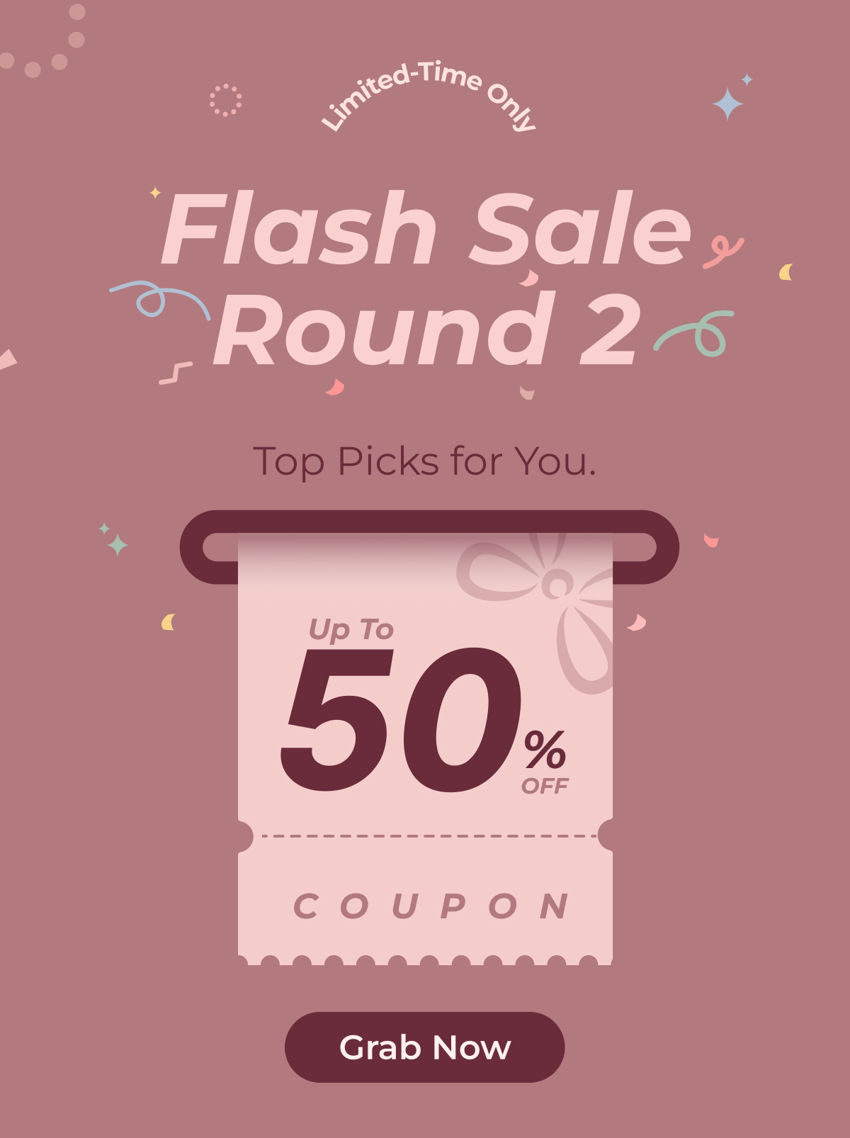 Flash Sale Round 2 Up to 50% Off Top Picks for You.  Shop Now