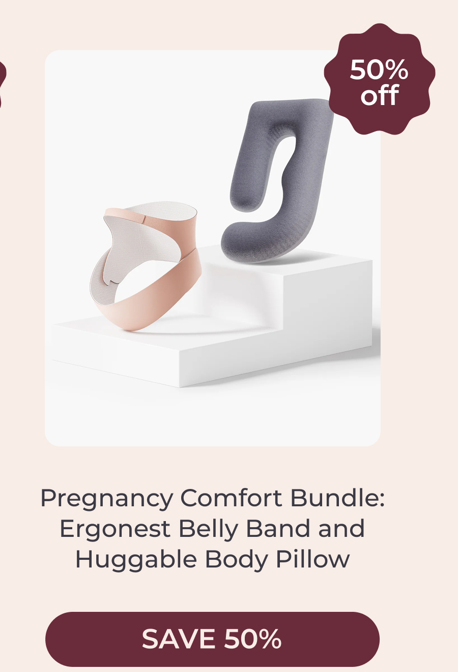 Pregnancy Comfort Bundle: Ergonest Belly Band and Huggable Body Pillow