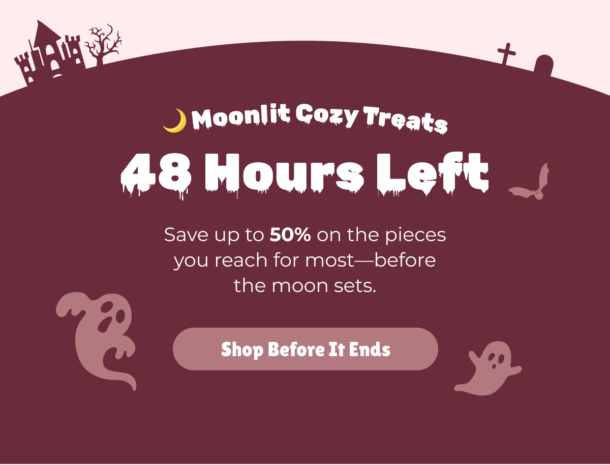 🌙 Moonlit Cozy Treats — 48 Hours Left