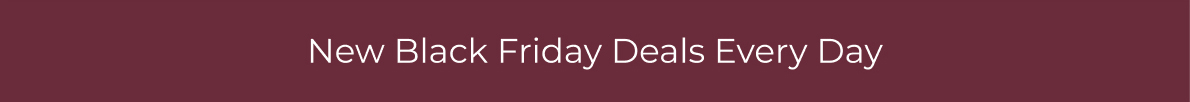 New Black Friday Deals Every Day