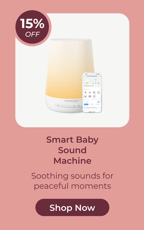 15% OFF Smart Baby Sound Machine Soothing sounds for peaceful moments Shop Now