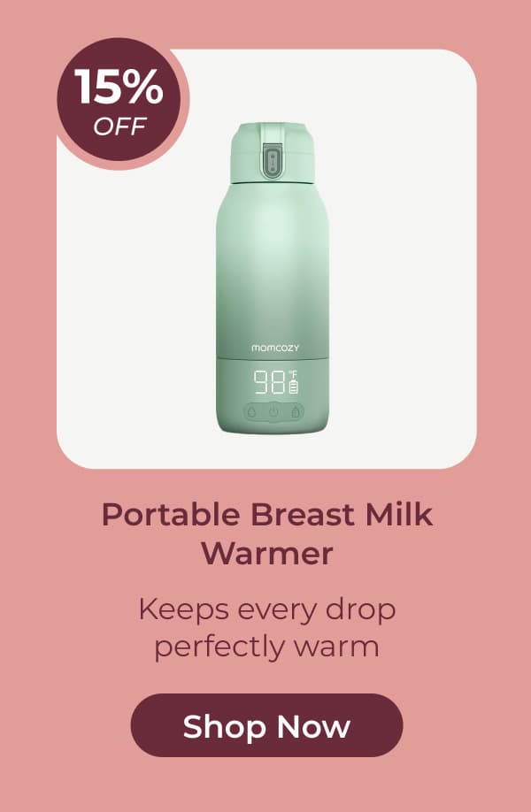 15% OFF Portable Breast Milk Warmer Keeps every drop perfectly warm Shop Now