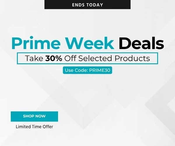ENDS TODAY PRIME WEEK DEALS Take 30% Off Selected Products Use Code: PRIME30 Limited Time Offer Shop Now