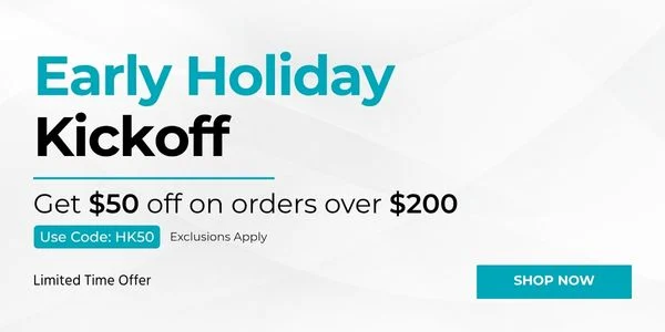 Early Holiday Kickoff Get $50 off on orders over $200 Use Code: HK50 Exclusions Apply Shop Now