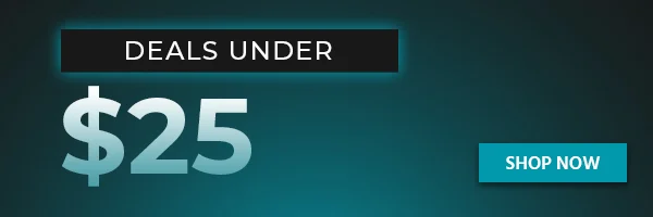 DEALS UNDER $25 | SHOP NOW