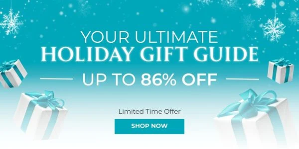 Your Ultimate Holiday Gift Guide Up to 86% Off Limited Time Offer Shop Now