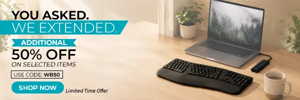 YOU ASKED. WE EXTENDED. Limited-Time Deals on Top Products Up to 50% OFF Code: WB50