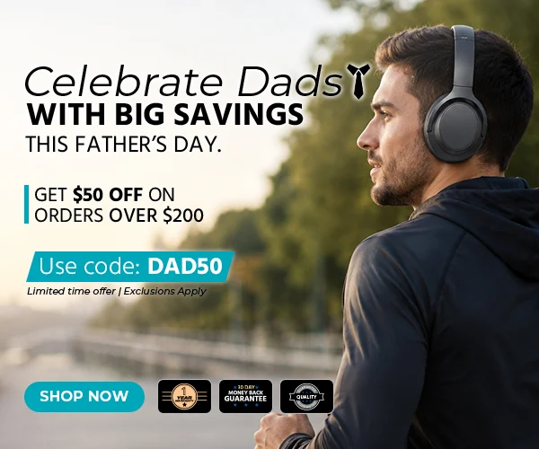 Celebrate Dad with Big Savings This Father’s Day. Get $50 off on orders over $200 Use code: DAD50