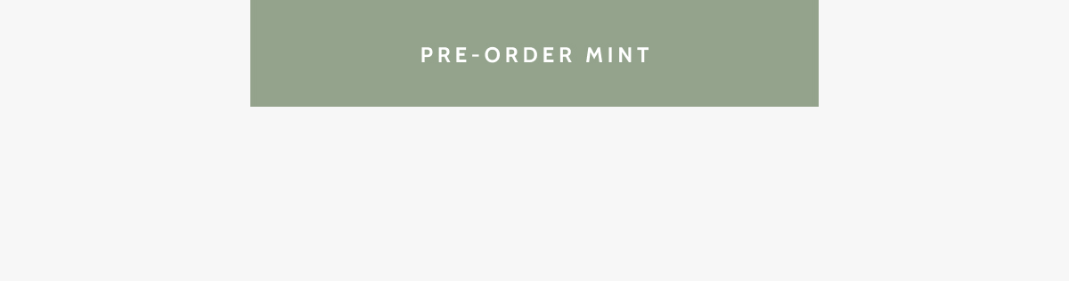 Pre-order Mint.