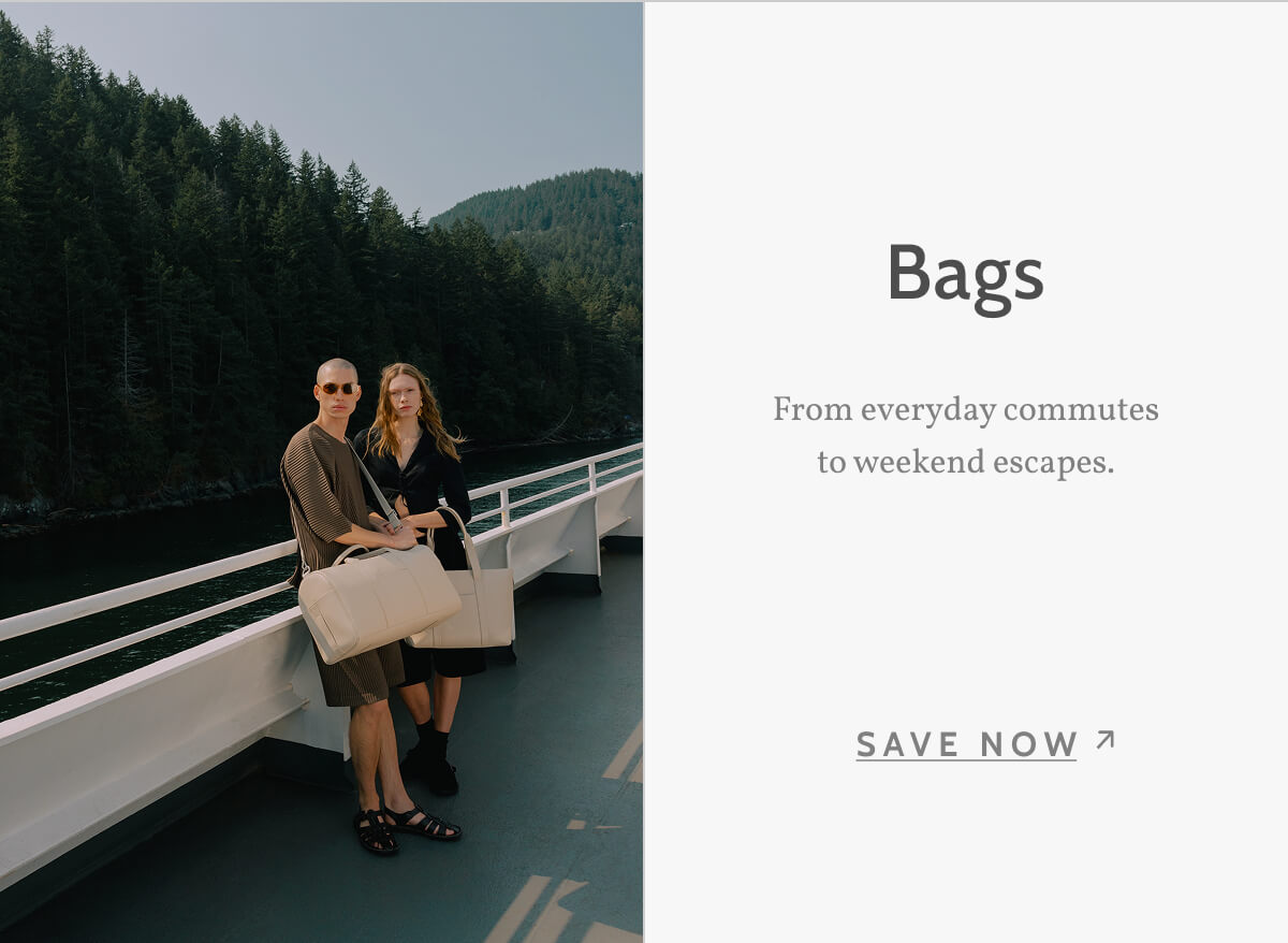 Bags. From everyday commutes to weekend escapes. Save now.