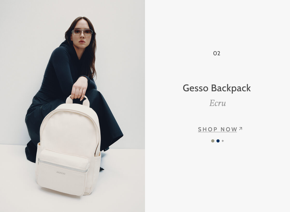 02. Gesso Backpack. Ecru. Shop now.