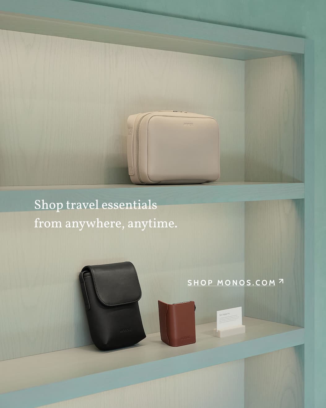 Shop travel essentials from anywhere, anytime. Shop monos.com.