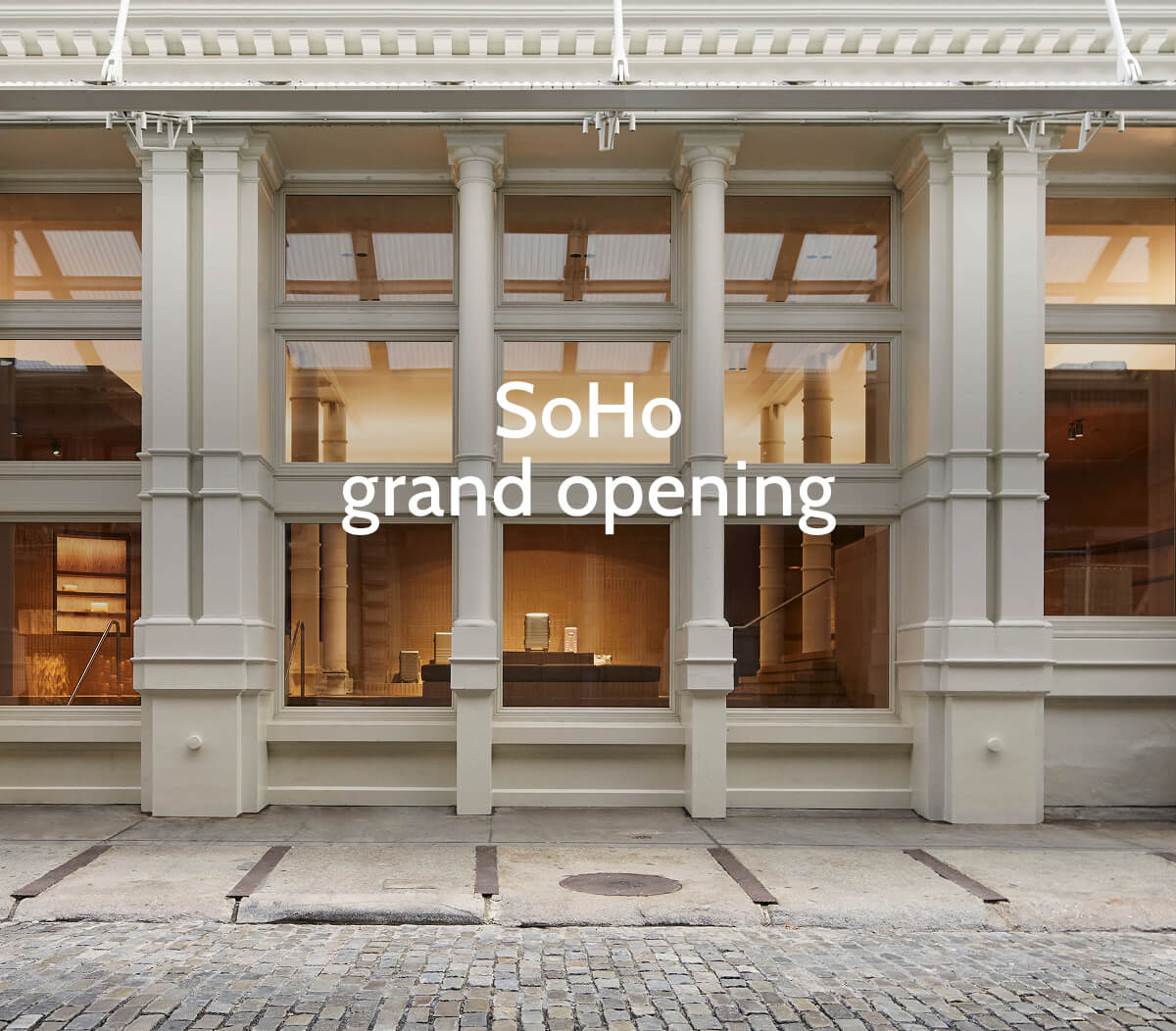 SoHo grand opening.