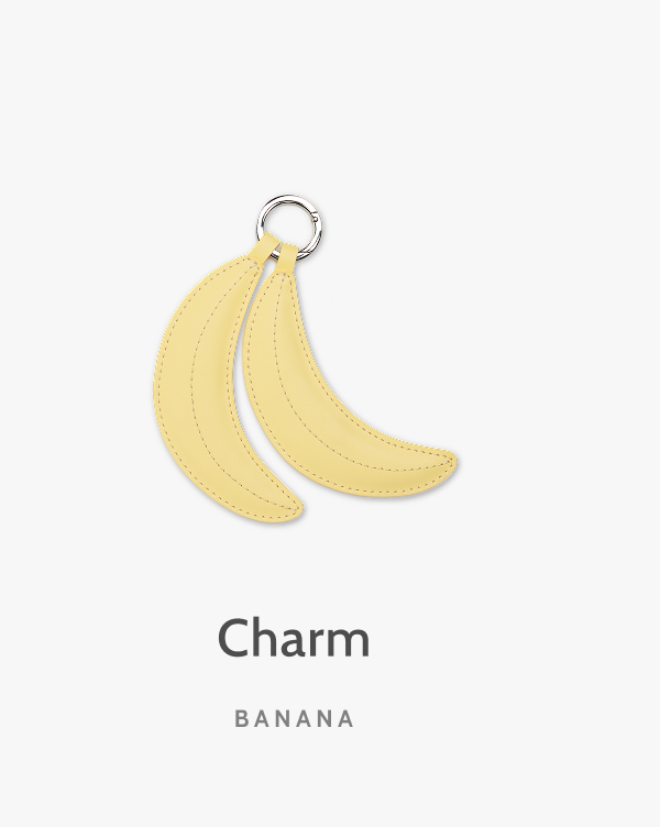 Charm. Banana.