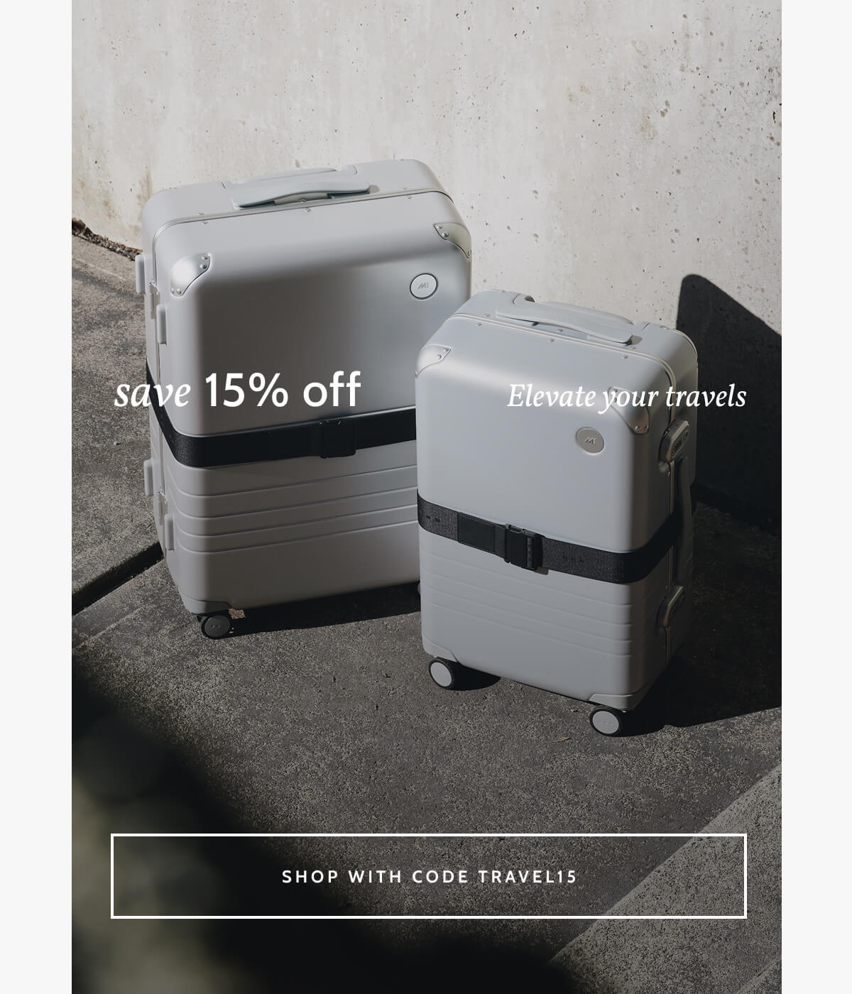 Save 15% off. Elevate your travels. Shop with code TRAVEL15.