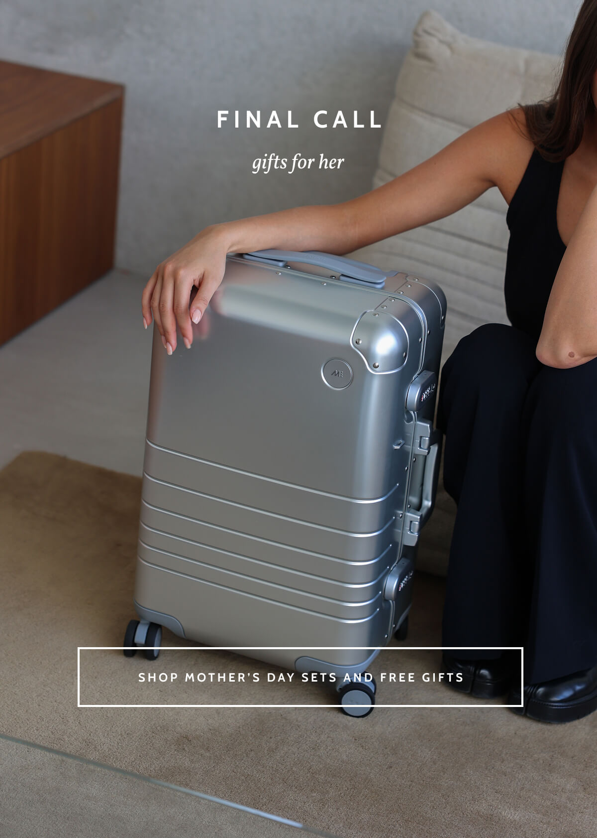 Final call. Gifts for her. Shop Mother's Day sets and free gifts.