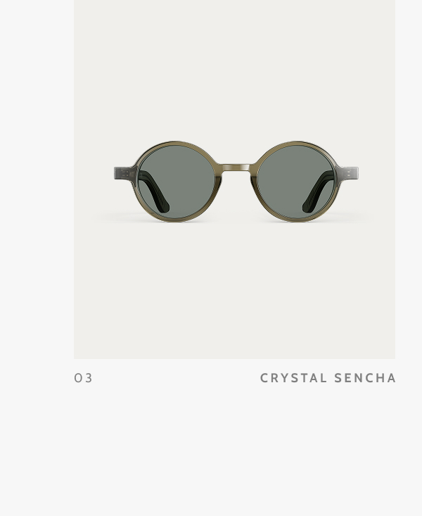 03. Crystal Sencha.