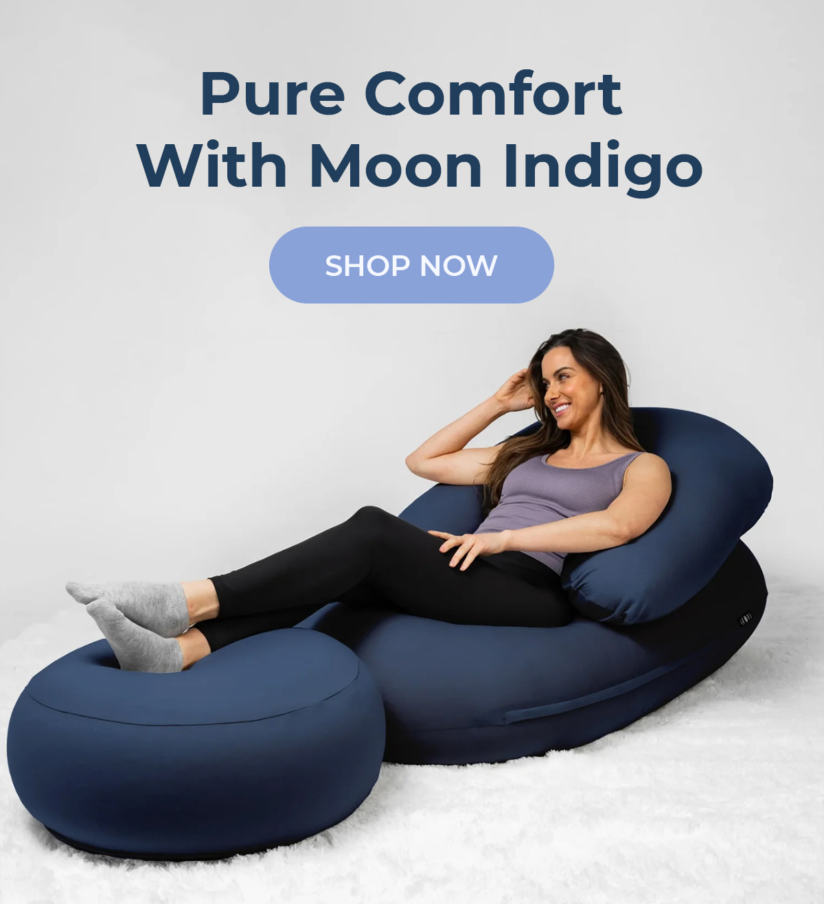 Pure Comfort With Moon Indigo