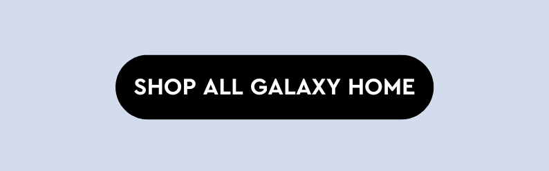 Shop all Galaxy Home