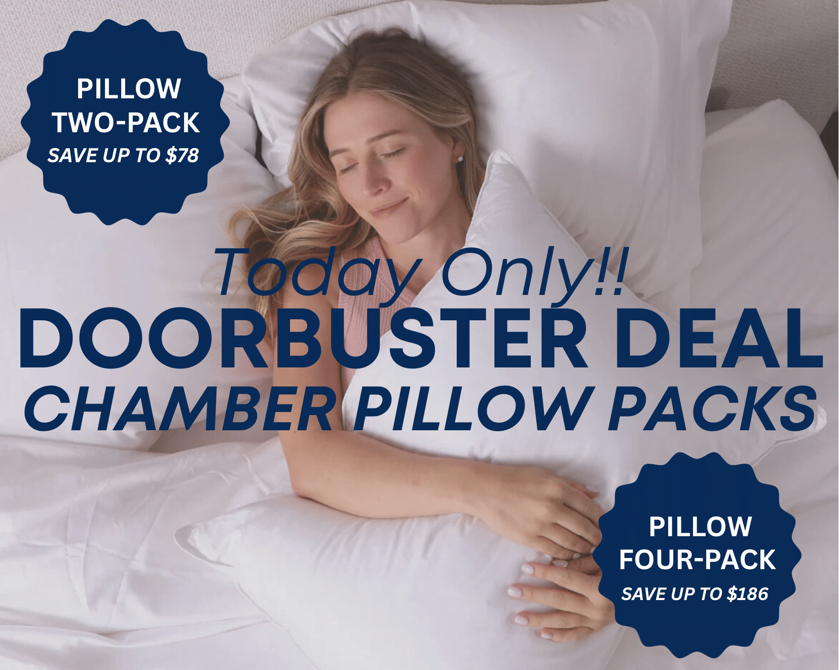 Doorbuster Deal- Chamber Pillow Packs
