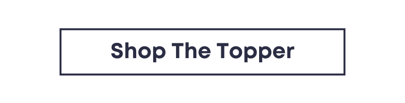 Shop The Topper