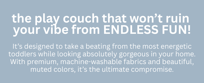 The play couch that won't ruin your vibe from ENDLESS FUN!