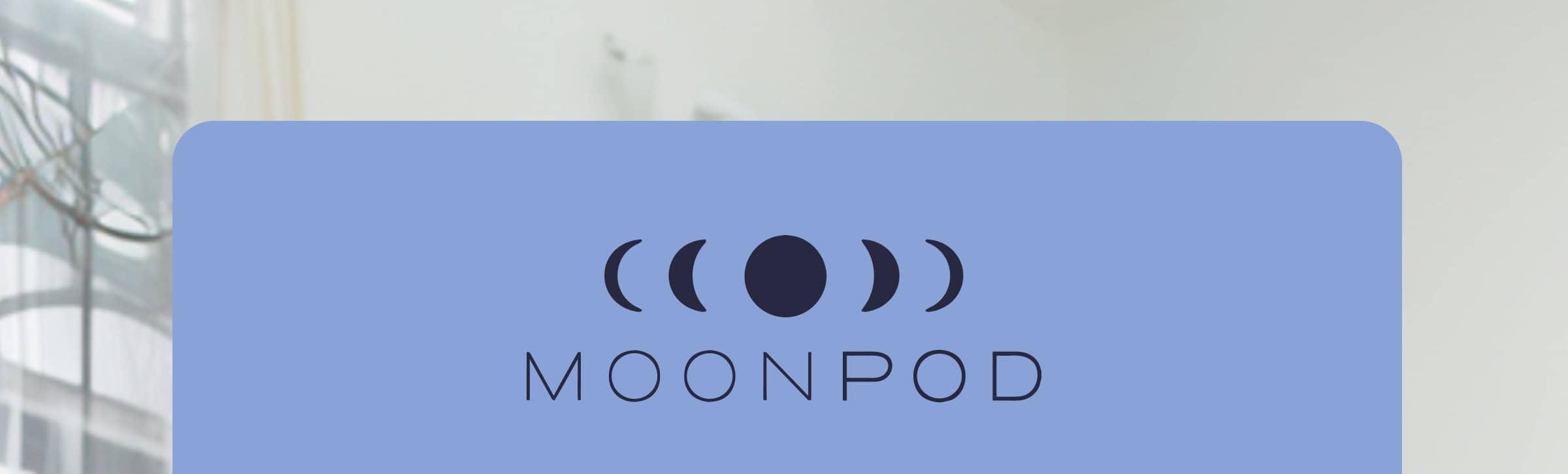 Moon Pod