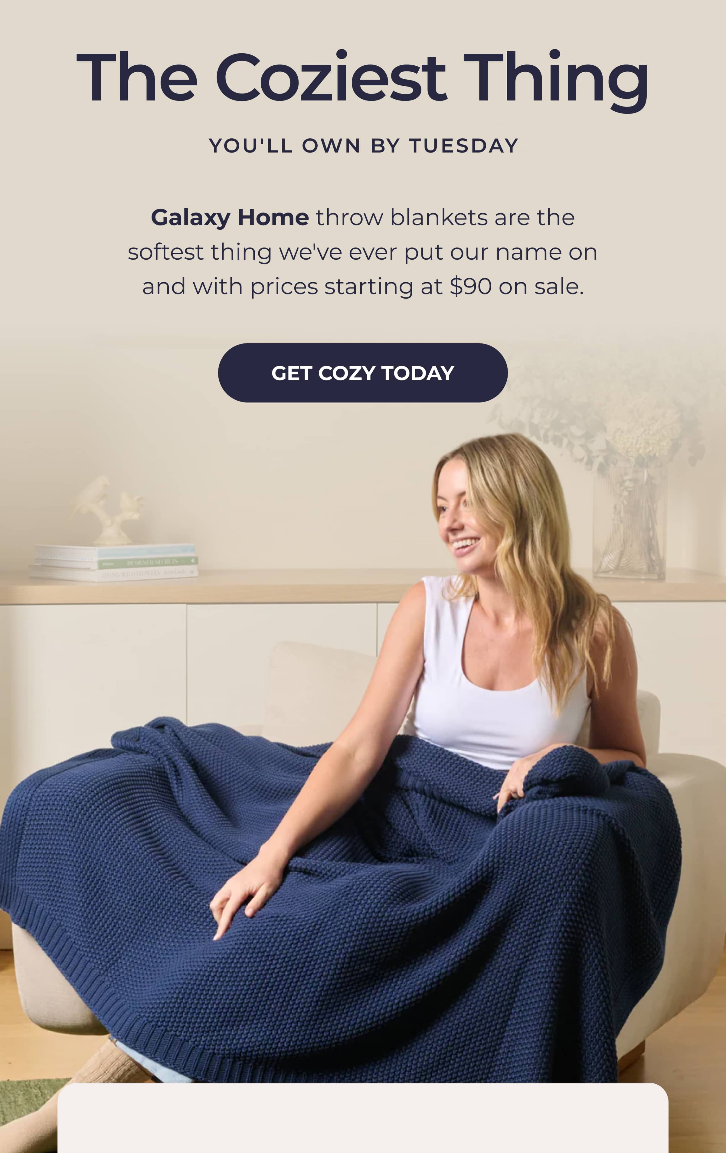 The Coziest Thing  You'll Own by Tuesday