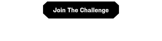 Join The Challenge