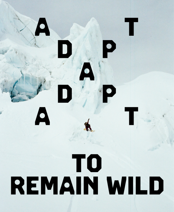 ADAPT TO REMAIN WILD