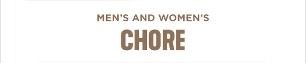 Men's & Women's Chore Collection