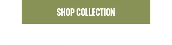 SHOP COLLECTIONS