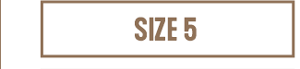 SIZE 5
