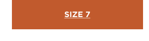 SHOP SIZE 7