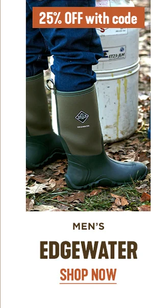 25% Off with code - MEN'S EDGEWATER - SHOP NOW -