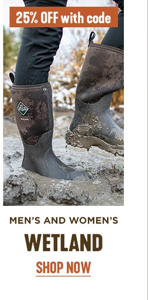 25% Off with code - MEN'S AND WOMEN'S WETLAND - SHOP NOW -