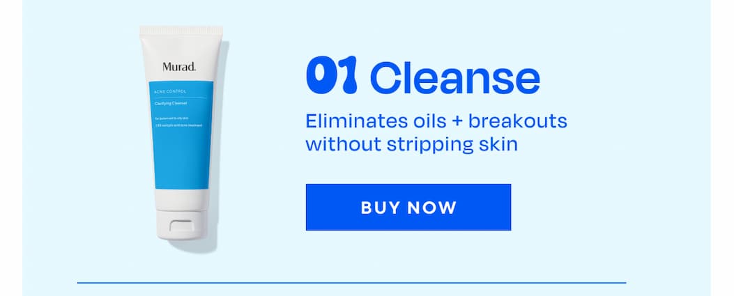 Step1: cleanse