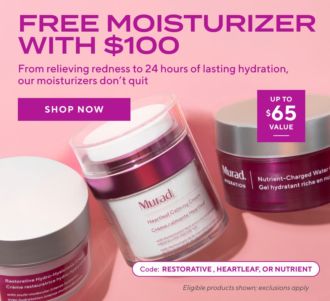 Free moisturizer with $100 - Shop Now