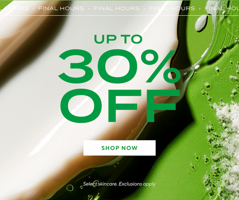 Up to 30% off select skincare