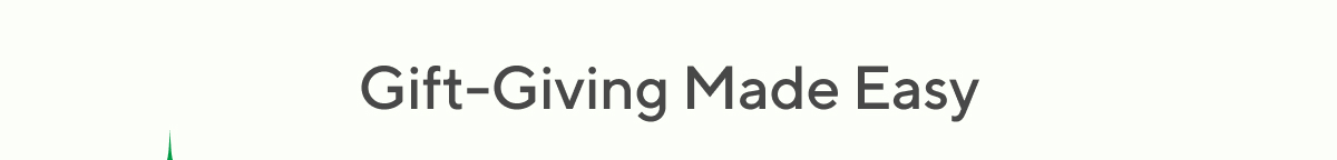 Gift-Giving Made Easy