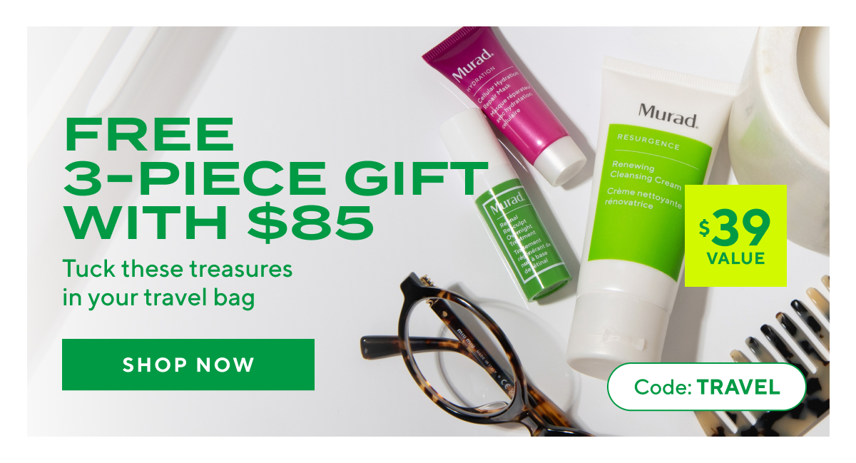 Free 3-Piece Gift With $85