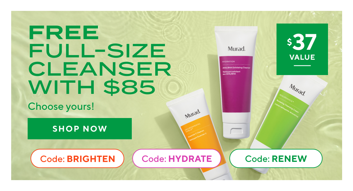 Free Full Size Cleanser with $85